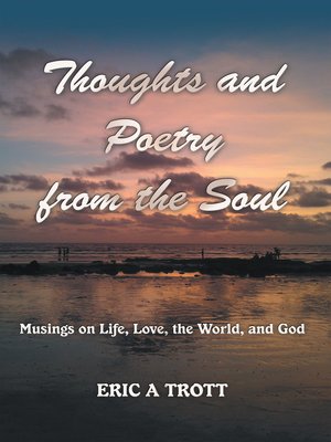cover image of Thoughts and Poetry from the Soul